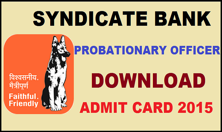 Syndicate Bank PO Admit Card 2015-2016