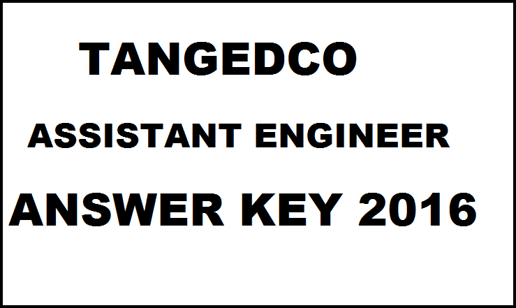 TANGEDCO AE Answer Key 2016: Download TNEB Assistant Engineer Answer Key With Cut Off Marks