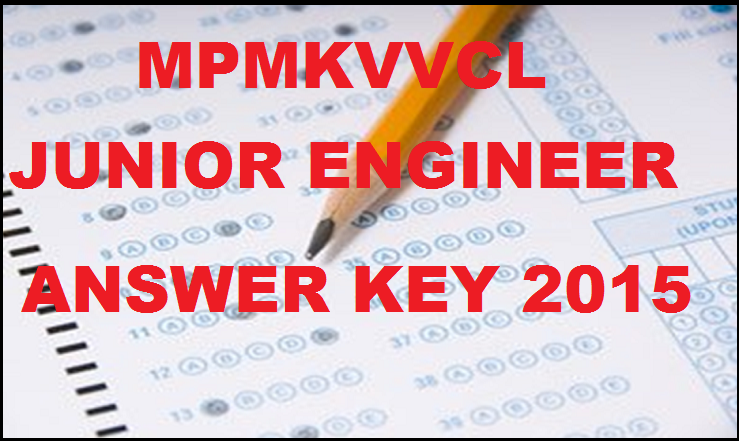 MPMKVVCL Junior Engineer Answer Key 2015| Download JE 10th Jan Answer Key PDF Here