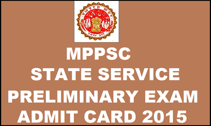 MPPSC State Service Preliminary Exam Admit Card 2016: Download mponline.gov.in