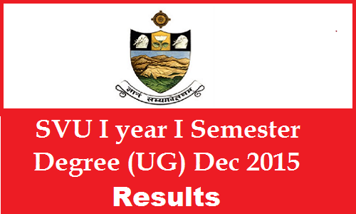 SVU I year I Semester Degree December 2015 results.