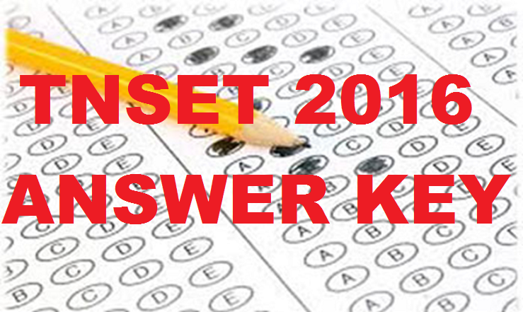TNSET Answer Key 2016| Check TNSLET Paper I/II/III Solutions With Cutoff Marks