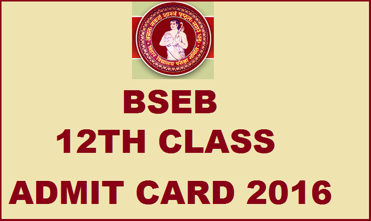 BSEB 12th Class Admit Card/ Hall Ticket 2016