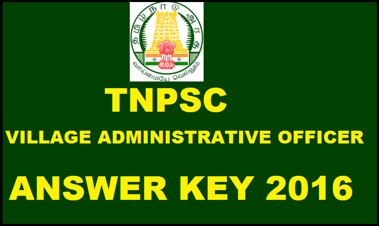 TNPSC VAO Answer Key 2016| Download PDF With Cutoff Marks Here