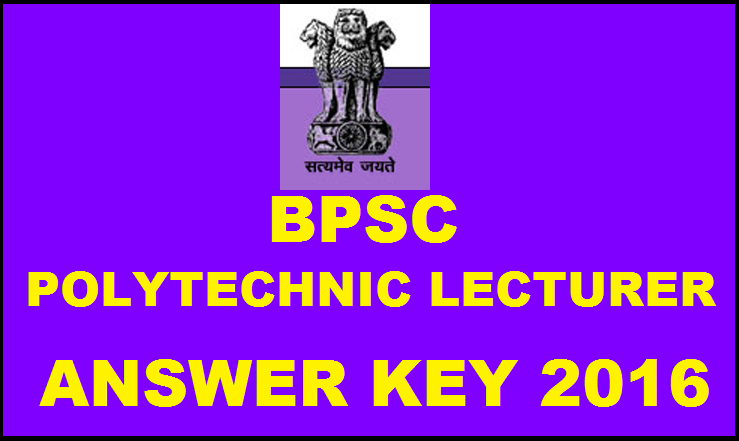 BPSC Polytechnic Lecturer Answer Key Cutoff Marks 2016| Check Here @ www.bpsc.bih.nic.in