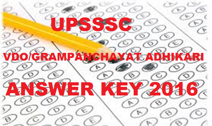 UPSSSC VDO Gram Panchayat Adhikari Answer Key 2016| Download With PDF For 21st Feb Exam