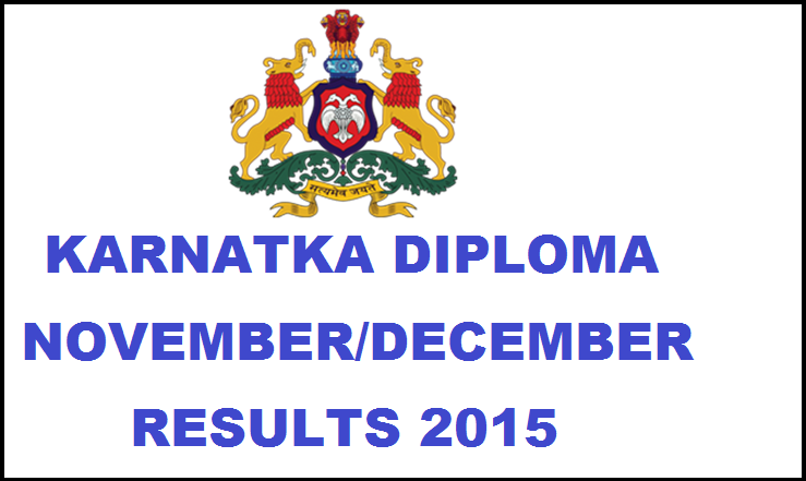 Karnataka Diploma Nov/Dec 2015 Results | Check Here @ dte.kar.nic.in