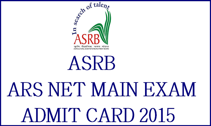 ASRB ARS NET Mains Admit Card 2015