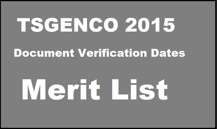 TSGENCO AE 2015 Merit List Document Verification Dates | Check Here @ www.tsgenco.telangana.gov.in
