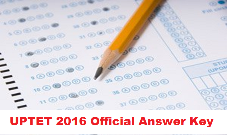 UPTET 2016 Official Answer Key| Download From 8th Feb @ uptet.co.in