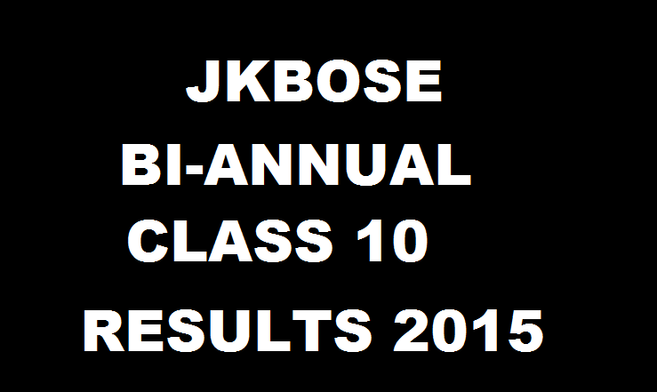 JKBOSE Results 2015 Declared For Jammu Division 10th Class Bi-Annual (Summer Zone)