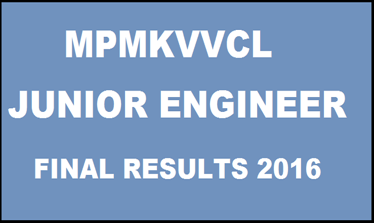 MPMKVVCL JE Final Results 2016| Check Junior Engineer (D)/ Asst Manager Results @ www.mpcz.co.in