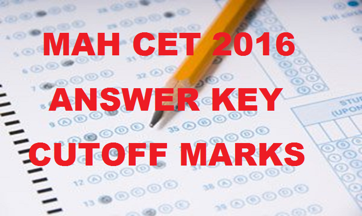 MAH MBA CET Answer Key 2016 With Cutoff Marks For 12th & 13th March Exam