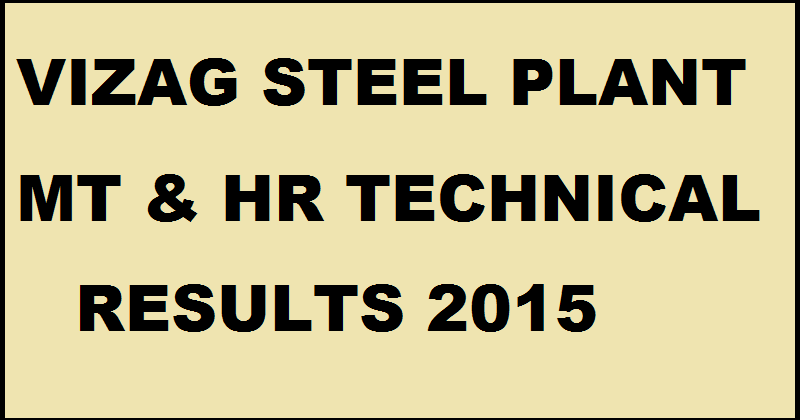 Vizag Steel Plant MT HR Results 2015| Check VSP Technical Candidates List @ www.vizag.com