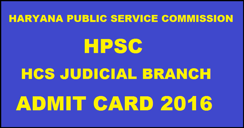 HPSC HCS Mains Admit Card 2016 Released| Download @ hcs.hpsconline.in For 14th April Exam