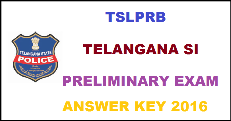 Telangana TS SI Prelims Answer Key 2016 With Cutoff Marks 