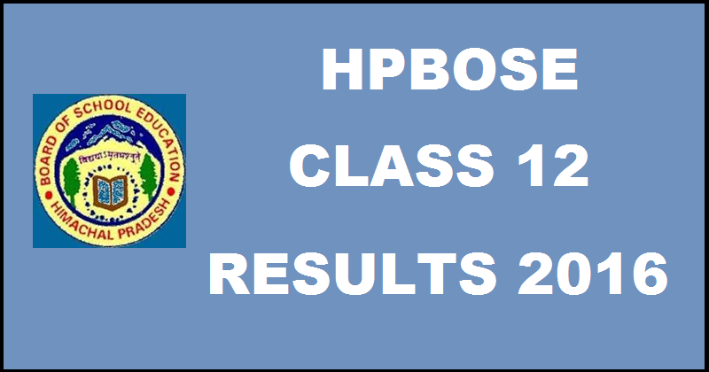 HPBOSE 12th Result 2016 Expected Today| Check HP Board Class 12 Results @ hpbose.org