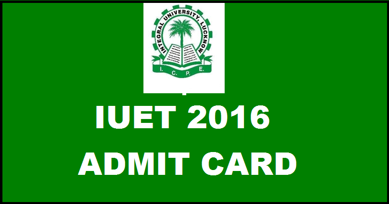 IUET Admit Card 2016 Available Now| Download @ iuet.iul.ac.in For 7th May Exam