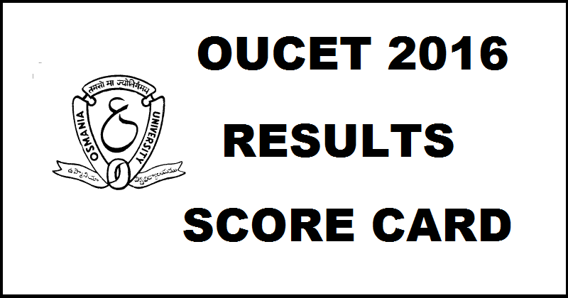 schools9.com: OUCET Results 2016 Score Card To Be Declared Today @ manabadi.com