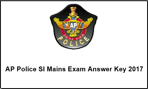AP Police SI Mains Exam Answer Key 2017