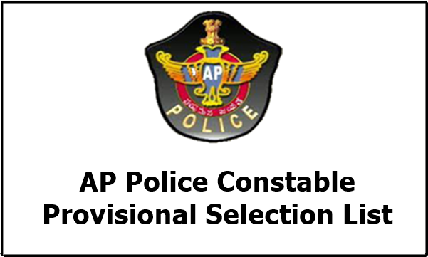AP Police Constable Provisional Selection List