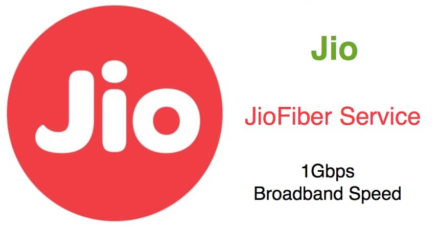 JioFiber FTTH Broadband to launch at Rs 500 for 100GB of Data
