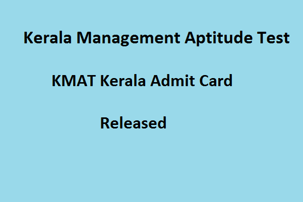 Kerala KMAT Hall Ticket 2017 released for 2nd July exam