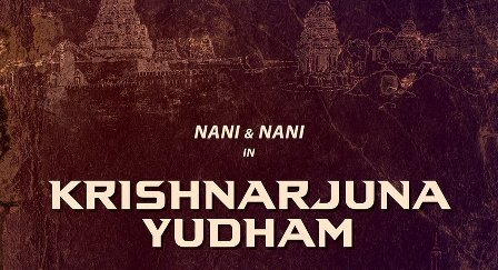 Nani’s 21st film titled as Krishnarjuna Yudham